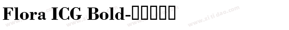 Flora ICG Bold字体转换